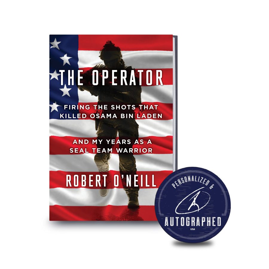 Personalized & Autographed... The Operator: Firing the Shots that Killed Osama bin Laden and My Years as a SEAL Team Warrior